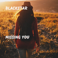 Blackstar - Missing You