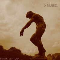 Frank Ventura - D Mused (Original Mix)