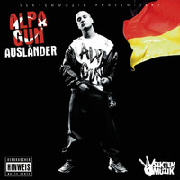 Alpa Gun - Ausländer (Explicit)