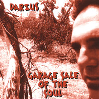 Darius - Garage Sale of the Soul