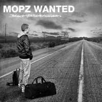 Mopz Wanted - Begleiterscheinungen