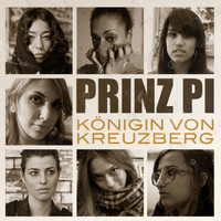 Prinz Pi - Königin von Kreuzberg (Explicit)