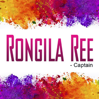 Captain - Rongila Ree