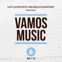 Levi 5Star Feat. Michelle Martinez - Third Time