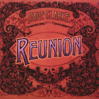 Dave Clarke - Reunion