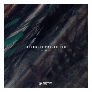 Various Artists - Technoid Projection Issue 20
