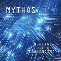 Mythos - Berliner Schule Sequenced