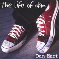 Dan Hart - The Life of Dan