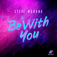 Steve Modana - Be with You