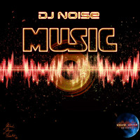 DJ Noise - Music