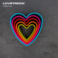 Luvstruck / - I Need You