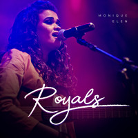 Monique Elen - Royals (Live)