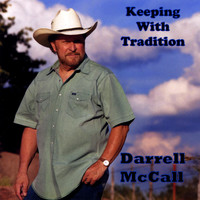 Darrell McCall - Keeping With Tradition