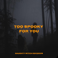 Halloween Music, Halloween Kids and Halloween Sound Effects - Too Spooky for You