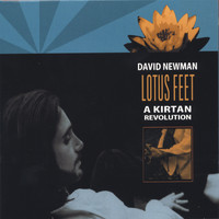 David Newman - Lotus Feet: A Kirtan Revolution