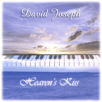 David Joseph - Heaven's Kiss
