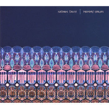 Nathan Davis - Memory Spaces