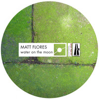Matt Flores - Water on the Moon