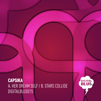 Capsika - Her Dream Self / Stars Collide