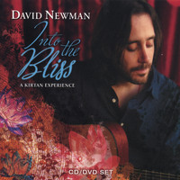 David Newman - Into the Bliss: A Kirtan Experience