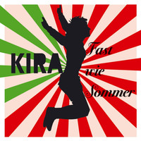 Kira - Fast wie Sommer
