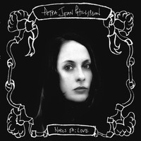 Petra Jean Phillipson - Notes On Love (Explicit)
