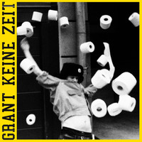 Grant - Keine Zeit
