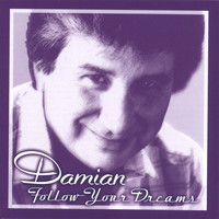 Damian - Follow Your Dreams