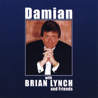 Damian - Damian With Brian Lynch and Friends
