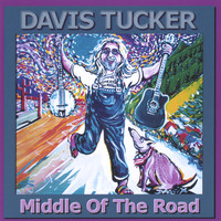 Davis Tucker - Middle Of The Road