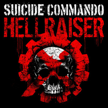 Suicide Commando - Hellraiser (Explicit)