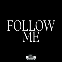JuJu Rogers - Follow Me (Explicit)