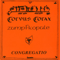 Corvus Corax - Congregatio - Zumpfkopule