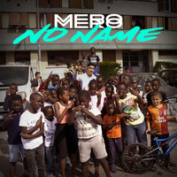 Mero - No Name (Explicit)