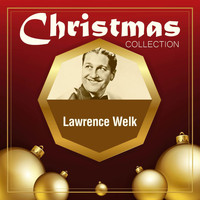 Lawrence Welk - Christmas Collection