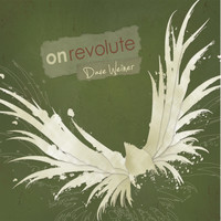 DAVE WEINER - On Revolute