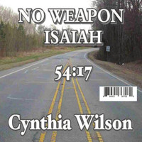 Cynthia Wilson - No Weapon