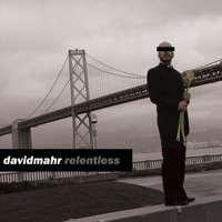 David Mahr - Relentless