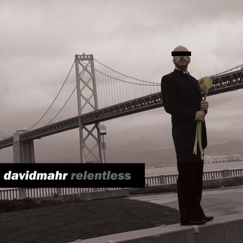 David Mahr - Relentless