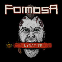 Formosa - Dynamite