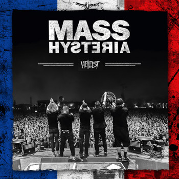 Mass Hysteria - Live at Hellfest 2019 (Explicit)