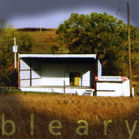 Bleary - Empty Hours