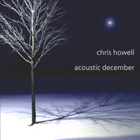 Chris Howell - Acoustic December