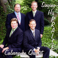 Calvarymen Quartet - Singing His Praise