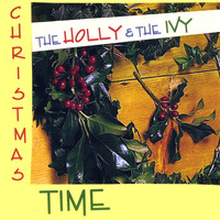 Christmas Time - Christmas Holly And The Ivy