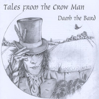 Damh The Bard - Tales from the Crow Man
