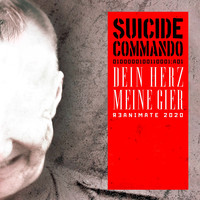 Suicide Commando - Dein Herz, meine Gier (Explicit)