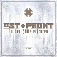 Ost+Front - In der Hölle erfroren (Explicit)