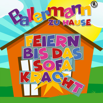 Various Artists - Ballermann zu Hause - Feiern bis das Sofa kracht (Explicit)