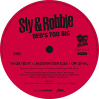 Sly & Robbie - Bed's Too Big